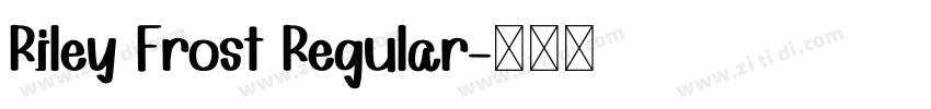 Riley Frost Regular字体转换
